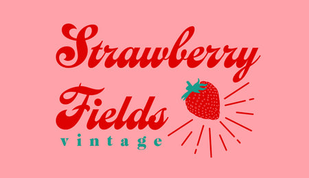 Strawberry Fields Vintage